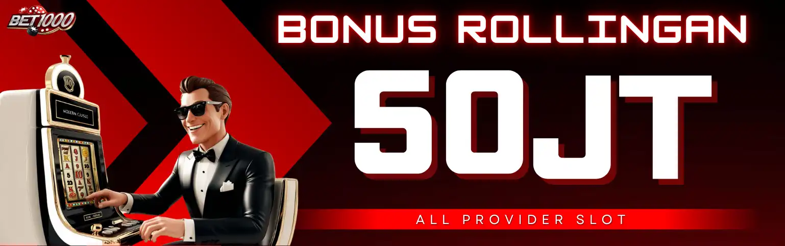 BONUS ROLLINGAN MINGGUAN SLOT & ARCADE GAMES s.d Rp 50.000.000,-
